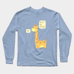 Giraffe Problems! Long Sleeve T-Shirt